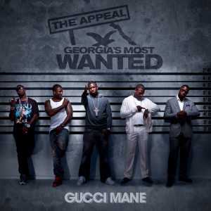 Gucci Mane - The Appeal Georgias Most Wanted Gucci Mane - The Appeal Georgias Most Wanted okładka