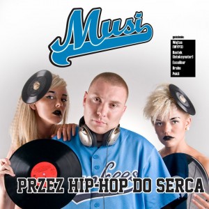 Musi - Przez Hip-Hop Do Serca