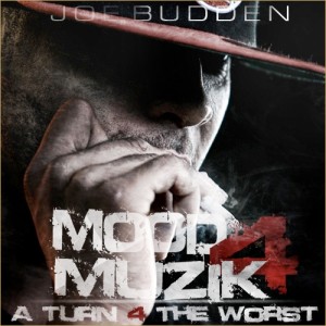 Joe Budden â€“ Mood Muzik Vol.4