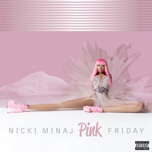 Nicki Minaj - Pink Friday Nicki Minaj - Pink Friday