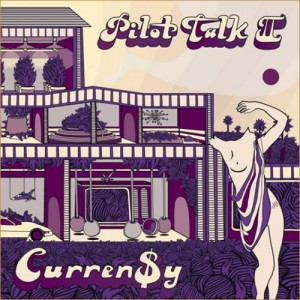 Curren$y - Pilot Talk II
