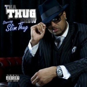 Slim Thug - Tha Thug Show Slim Thug - Tha Thug Show