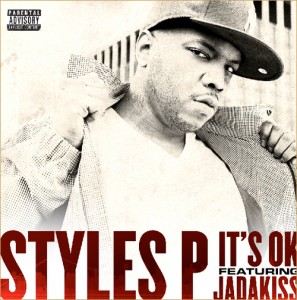 Styles P - It's Ok
