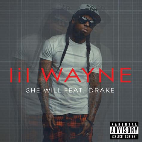Lil Wayne - She Will Feat. Drake Lil Wayne - She Will Feat. Drake